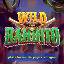 plataforma de jogos antigas